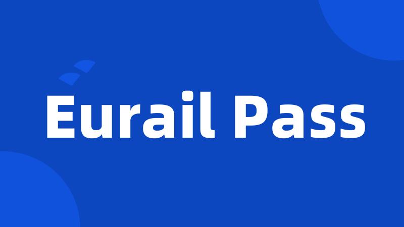 Eurail Pass