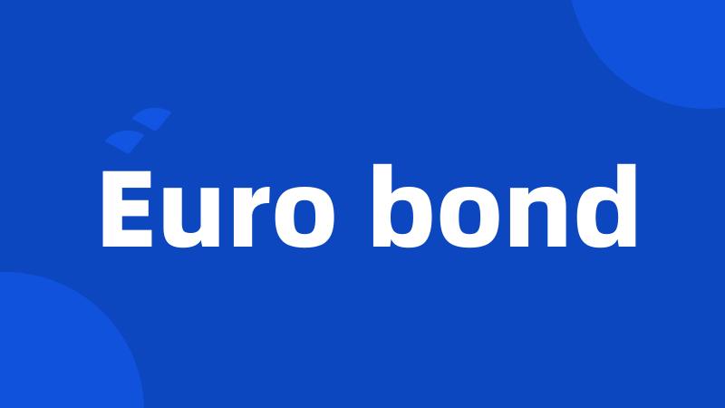 Euro bond