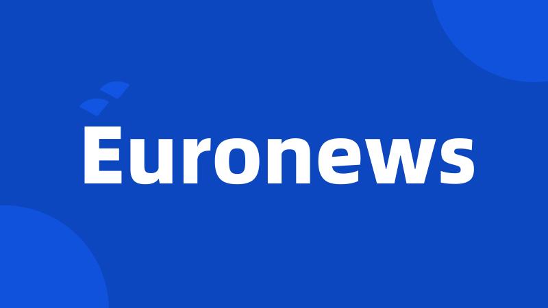 Euronews