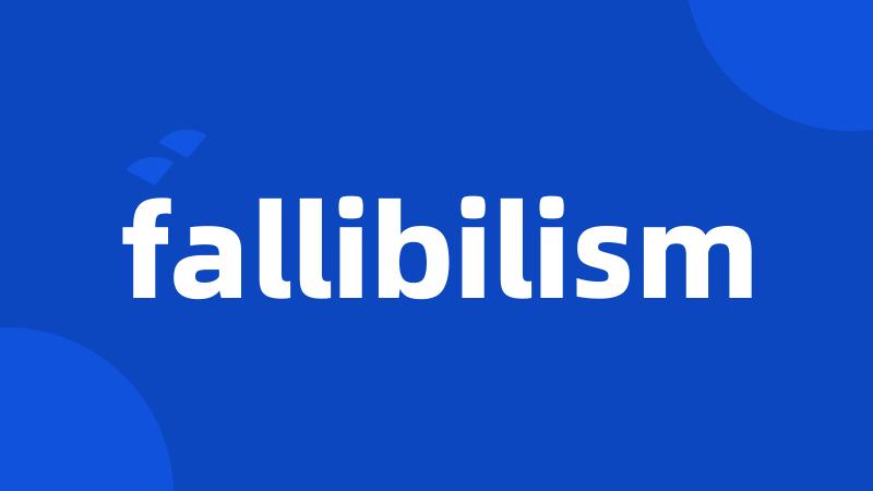 fallibilism