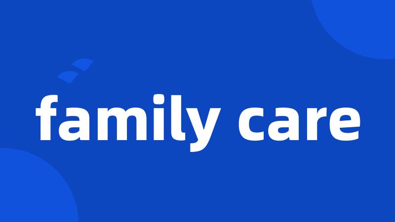 family care