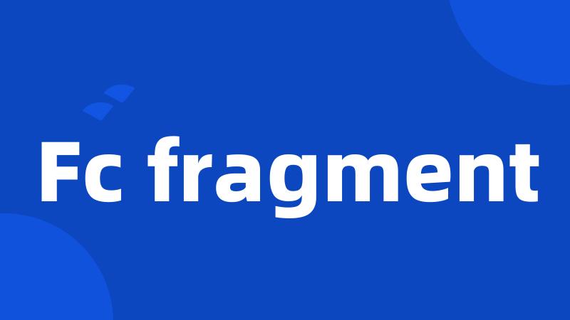 Fc fragment