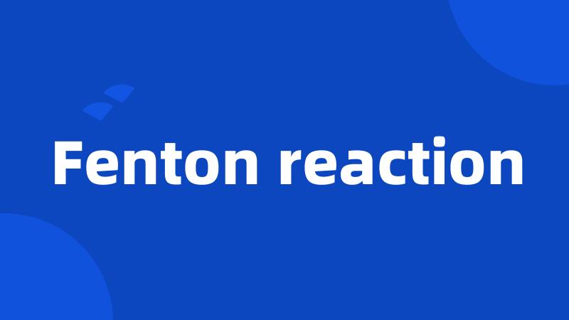 Fenton reaction