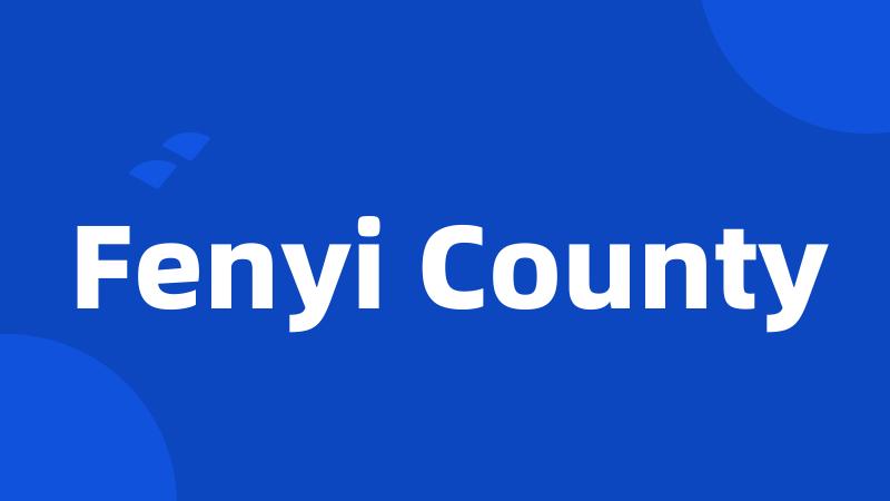 Fenyi County