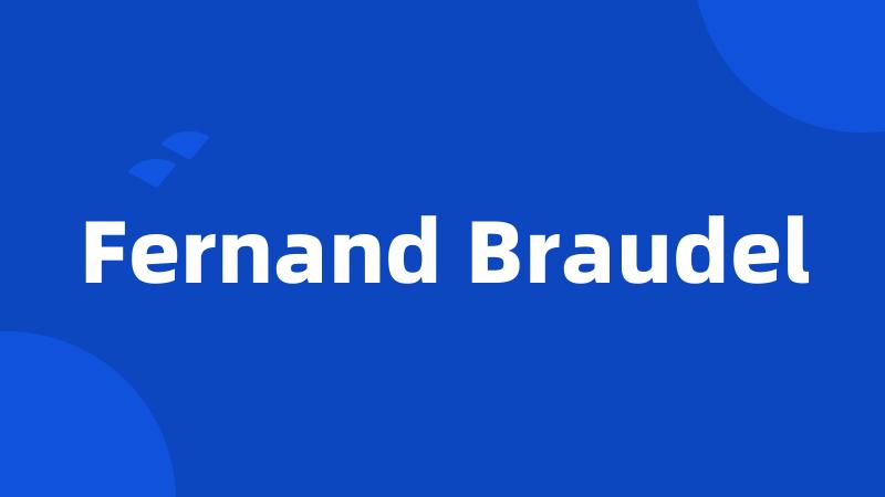 Fernand Braudel