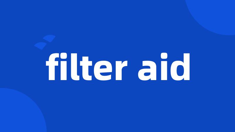 filter aid