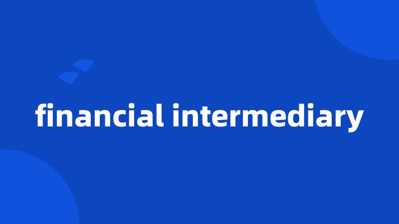 financial intermediary