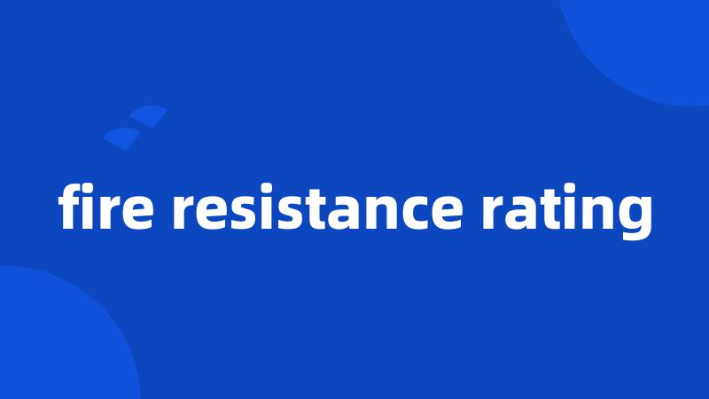 fire resistance rating