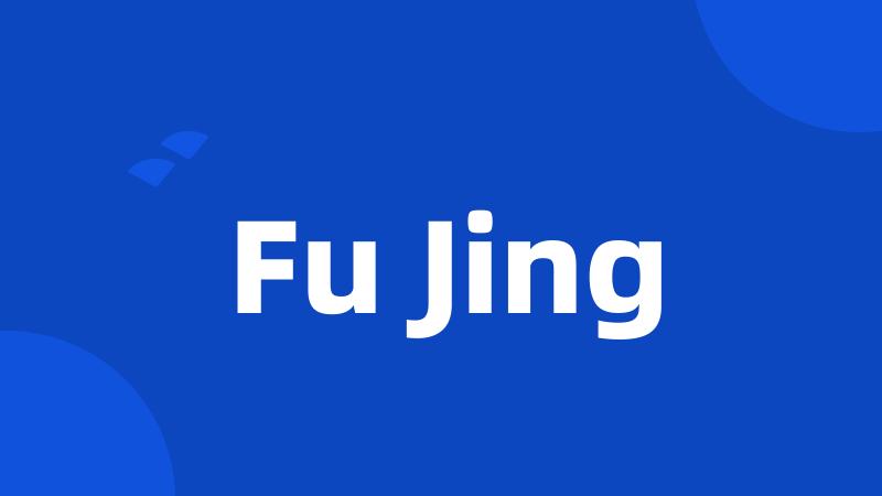 Fu Jing