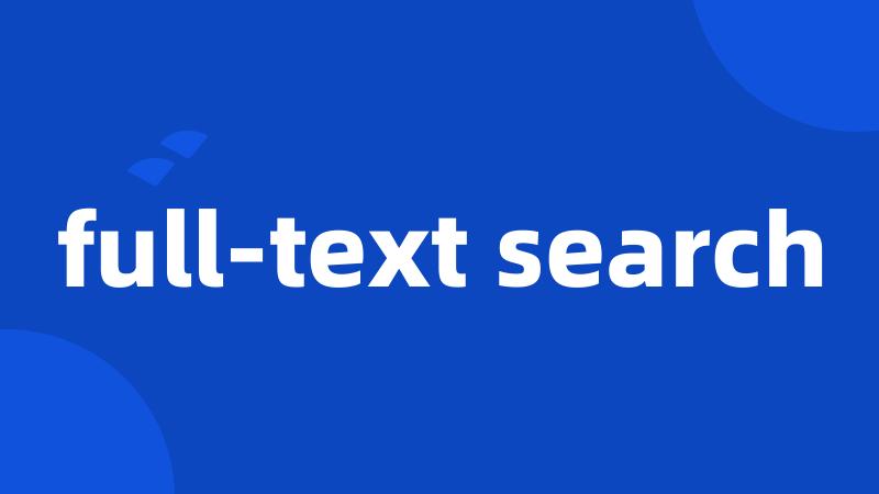 full-text search