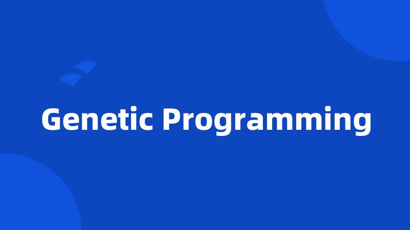 Genetic Programming