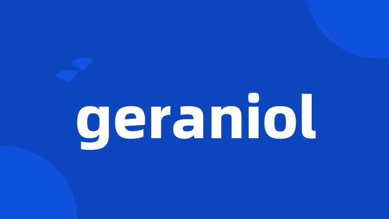 geraniol