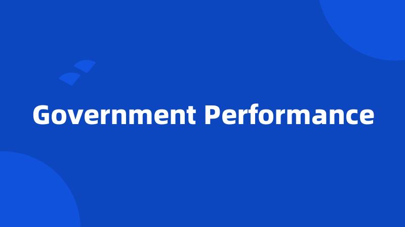 Government Performance