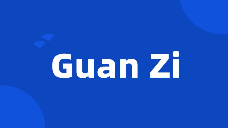 Guan Zi