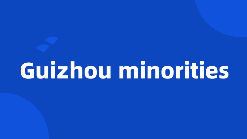 Guizhou minorities