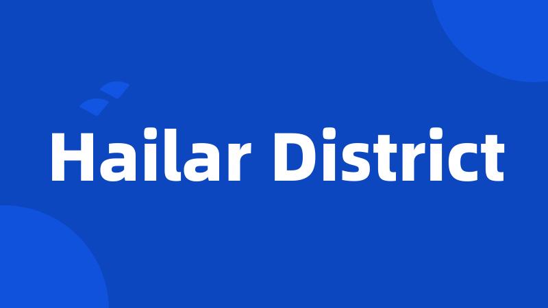 Hailar District