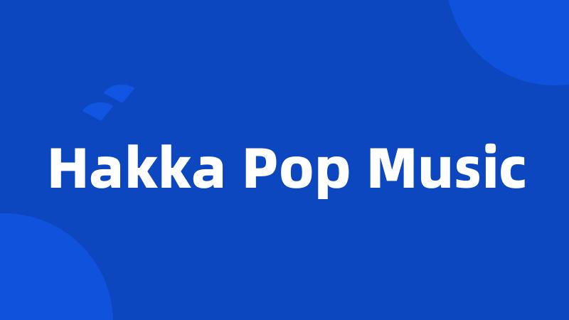 Hakka Pop Music