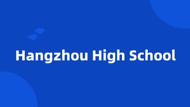 Hangzhou High School