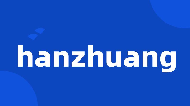 hanzhuang