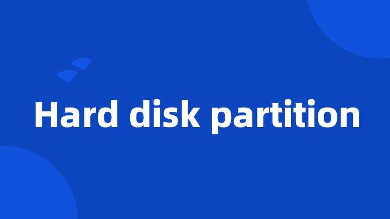 Hard disk partition