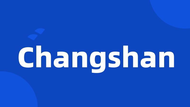 Changshan