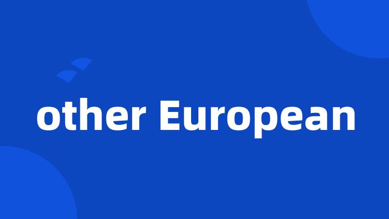 other European