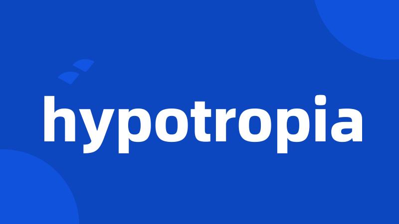 hypotropia