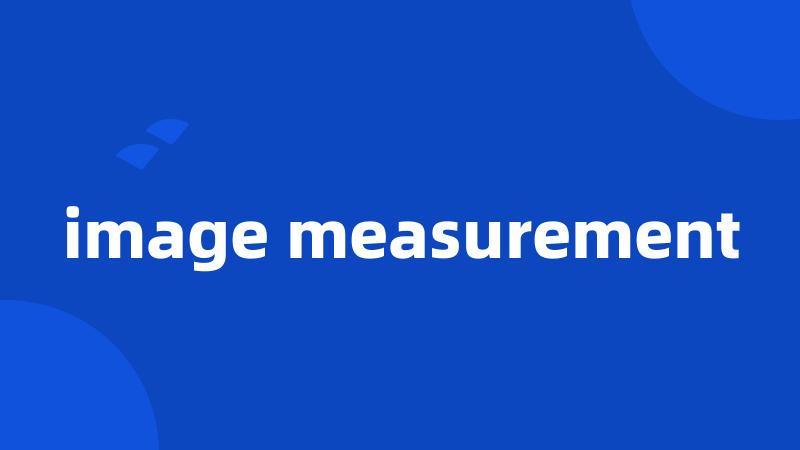 image measurement