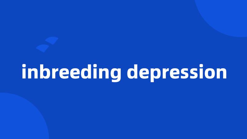 inbreeding depression