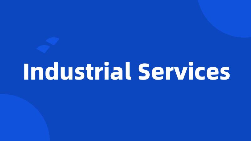 Industrial Services