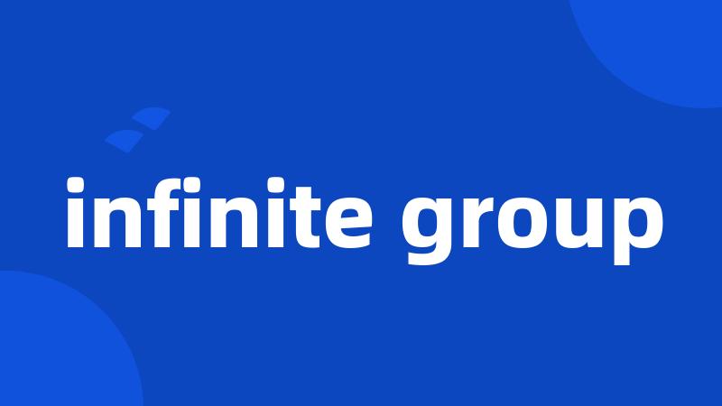 infinite group