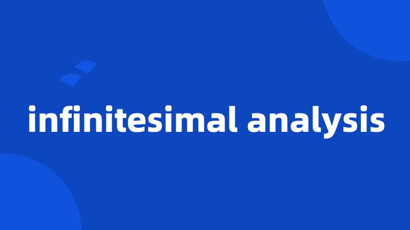 infinitesimal analysis