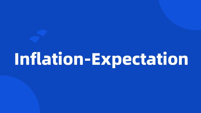 Inflation-Expectation