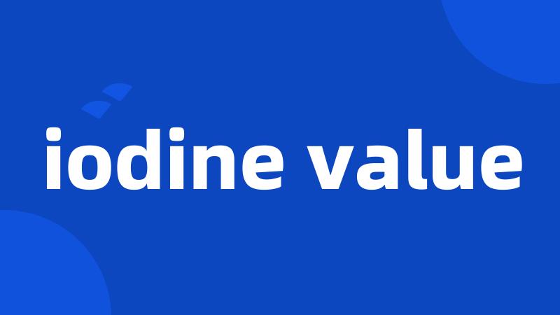 iodine value