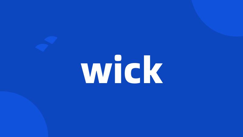 wick