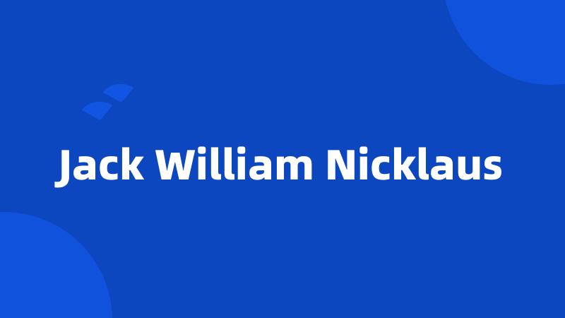 Jack William Nicklaus