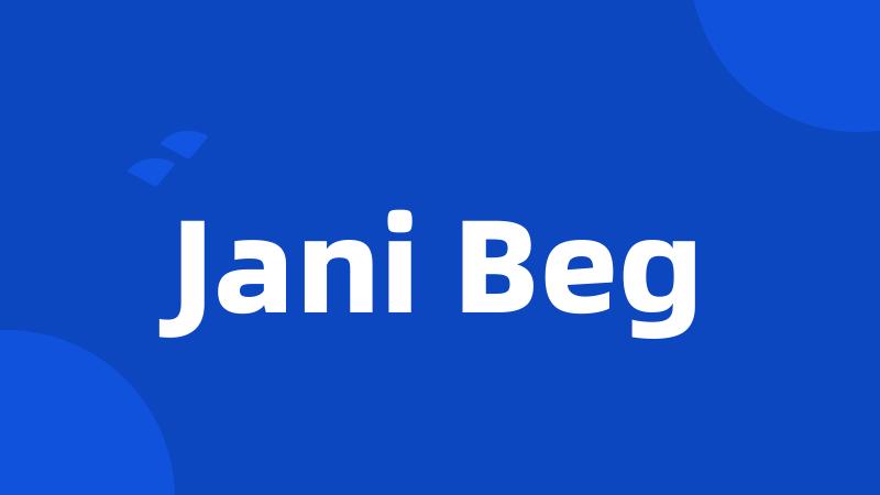 Jani Beg