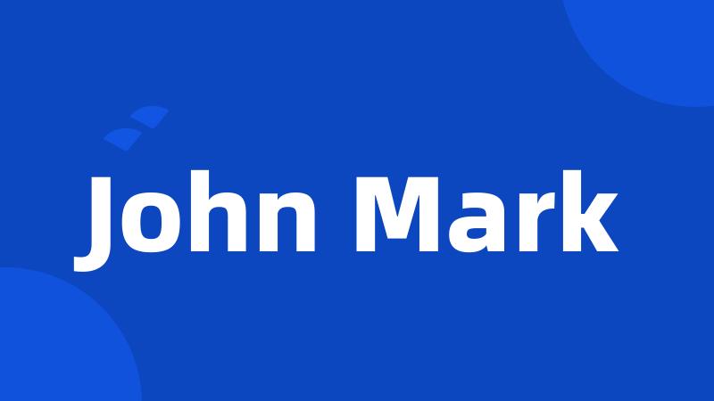 John Mark