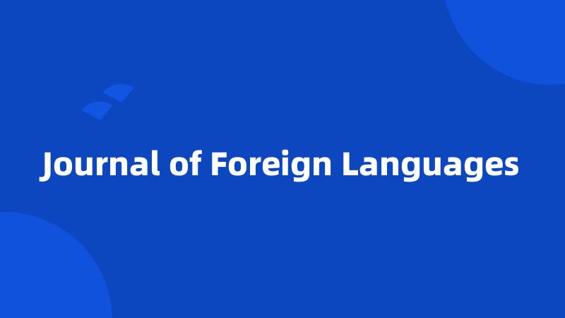 Journal of Foreign Languages