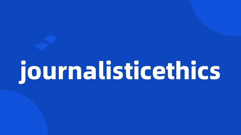 journalisticethics