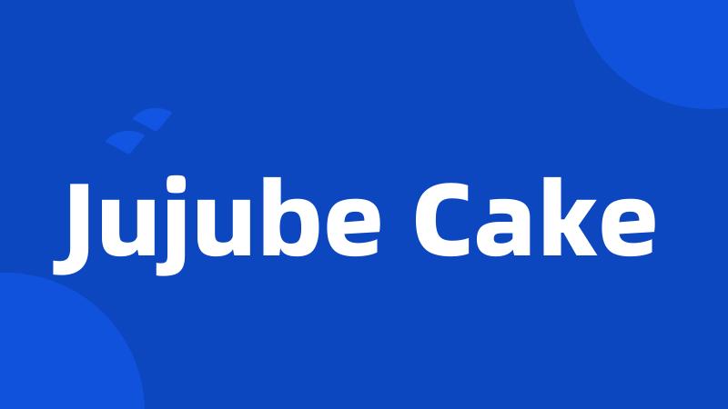 Jujube Cake