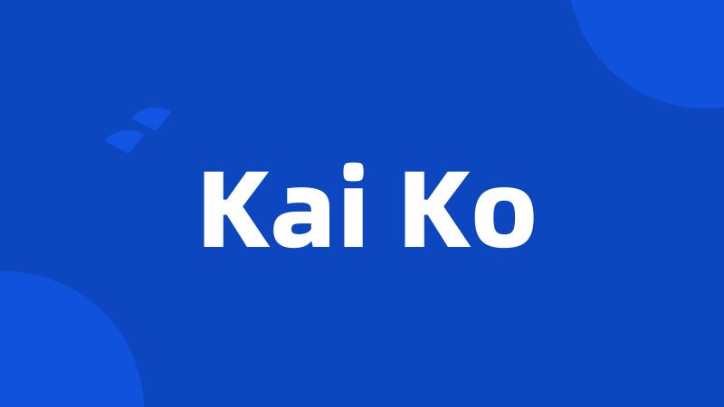 Kai Ko