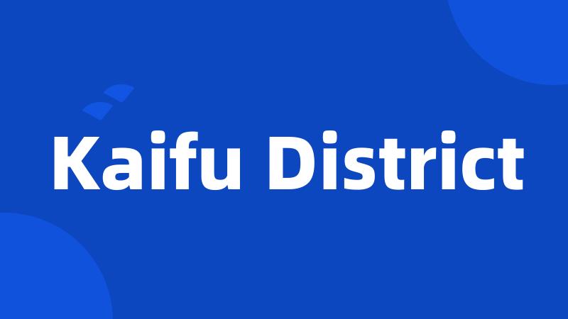 Kaifu District