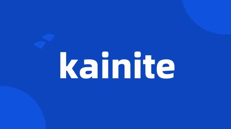 kainite