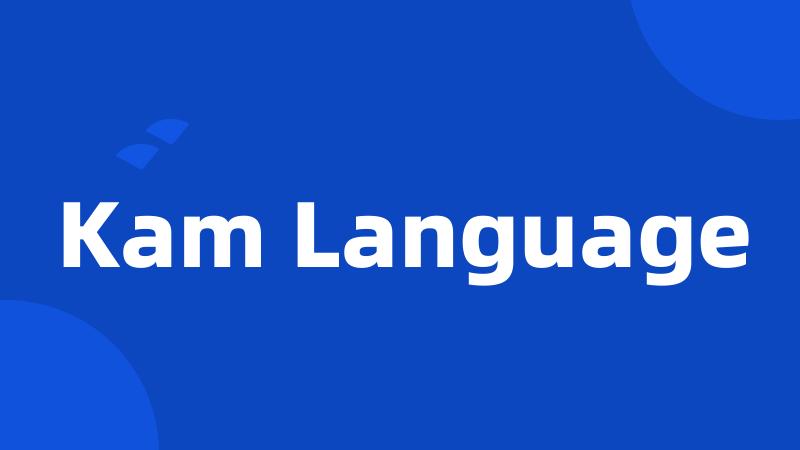 Kam Language