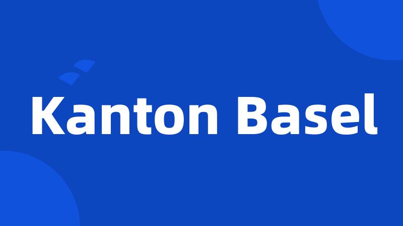 Kanton Basel