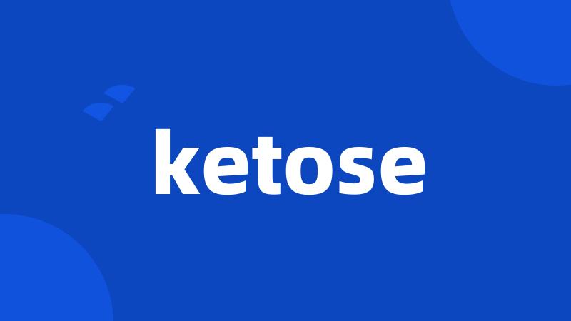 ketose