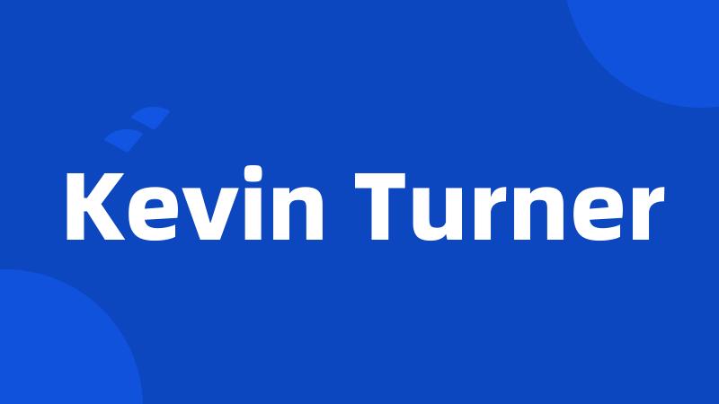 Kevin Turner