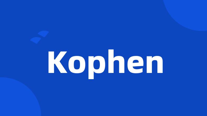 Kophen