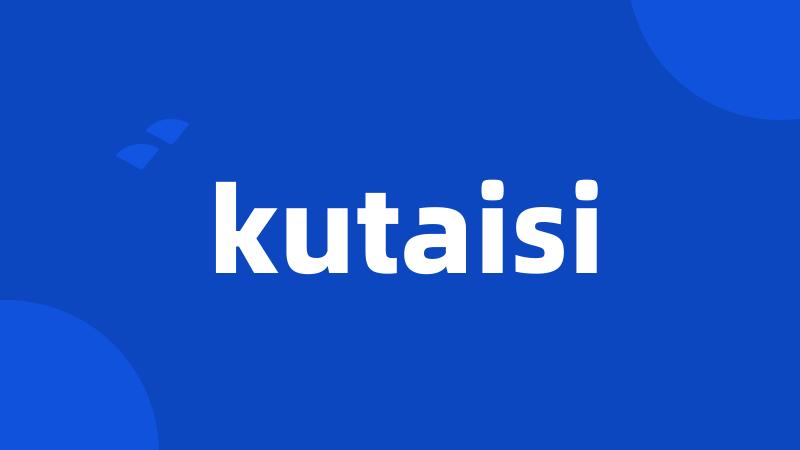 kutaisi